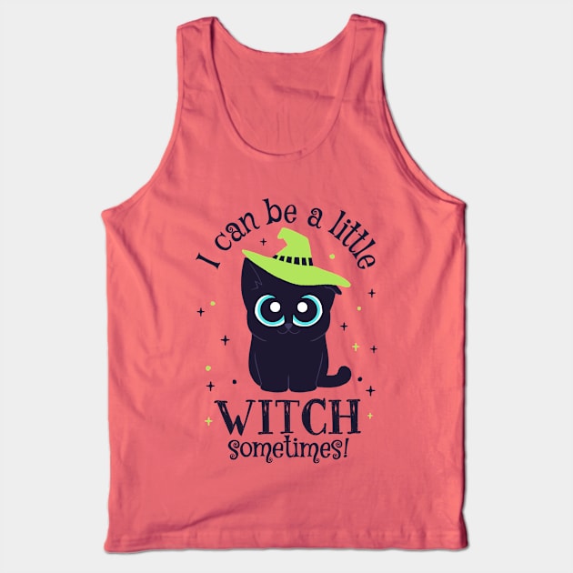 Black Cat Witch - I can be a little Witch sometimes! Tank Top by aaronsartroom